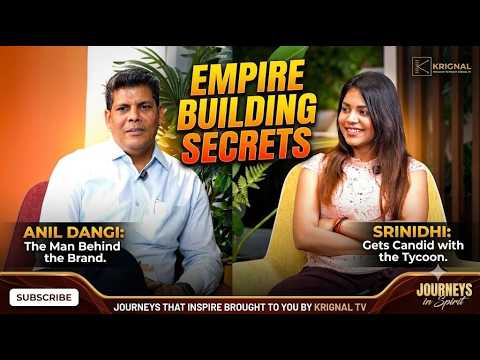 Anil Dangi on The Journey